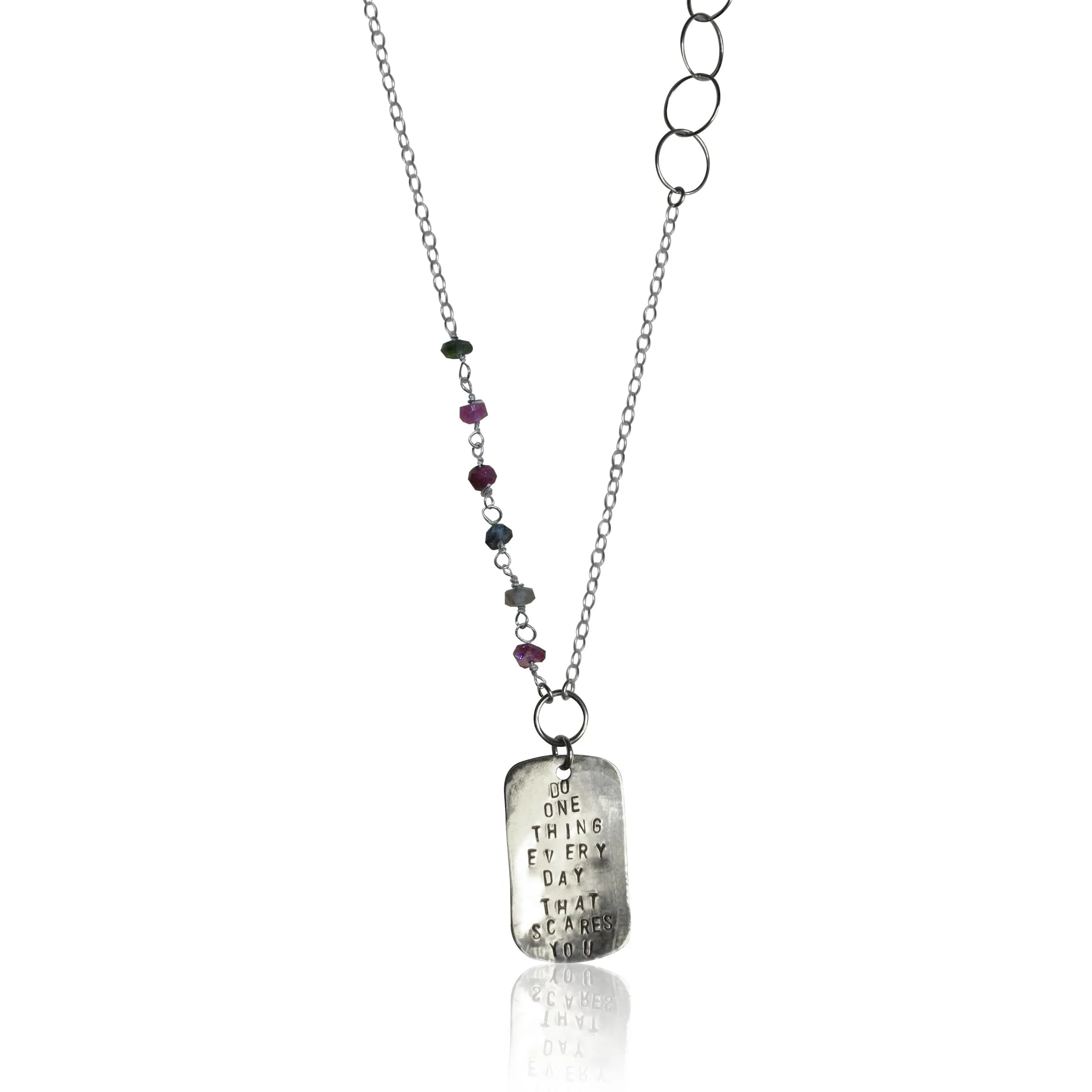 Do One Thing Every Day That Scares You Necklace with Tourmaline