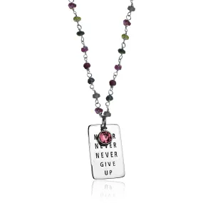 Never Give Up Tourmaline Dog Tag Necklace